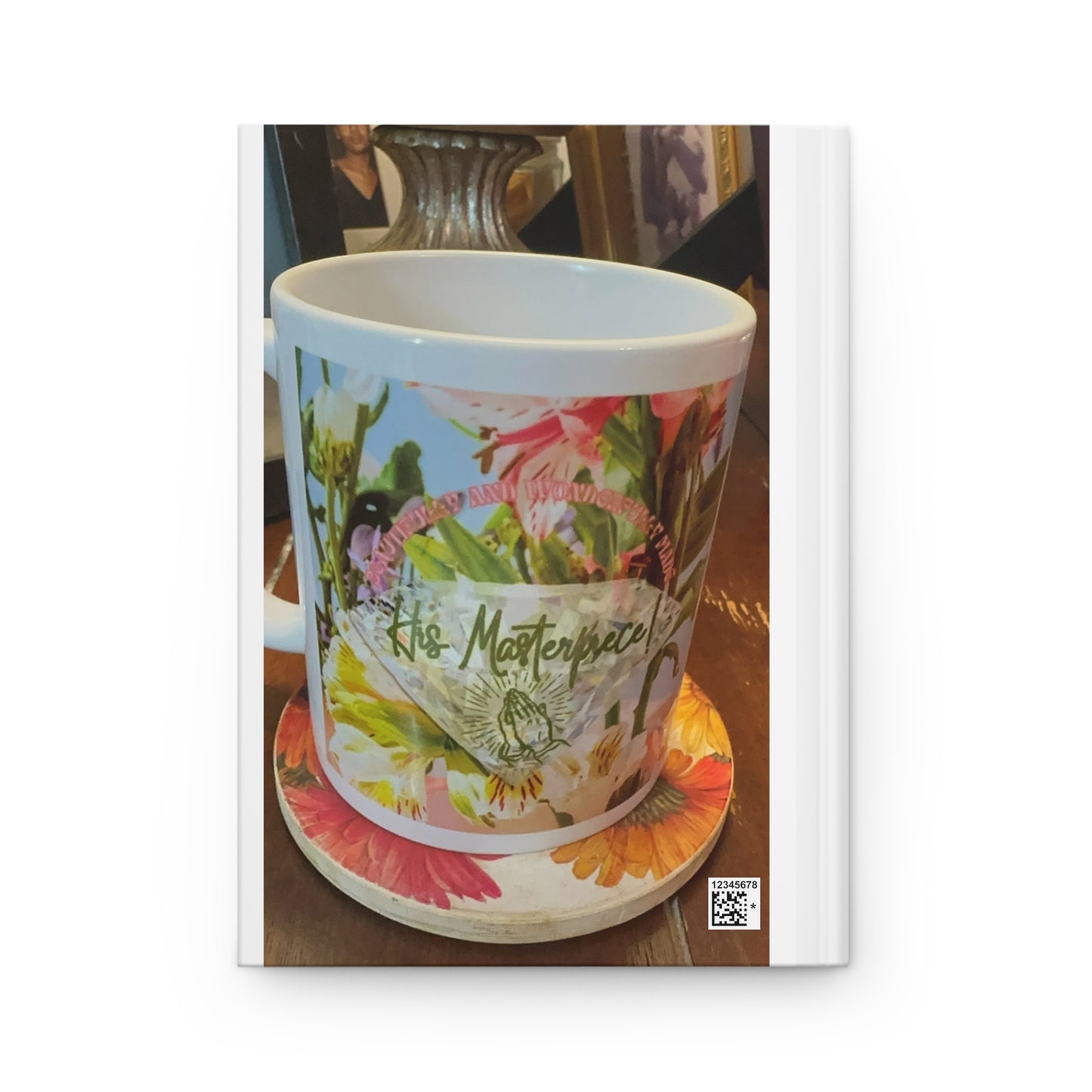 His Masterpiece Hardcover Journal - Floral Design for Artistic Souls